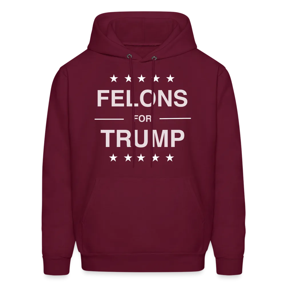 Felons for Trump Hoodie