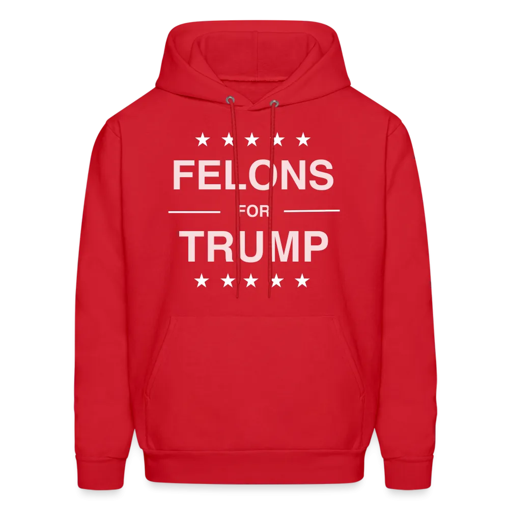 Felons for Trump Hoodie