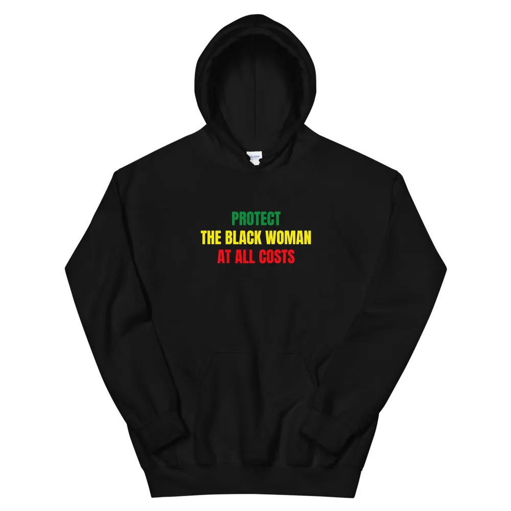 Protect The Black Woman Hoodie