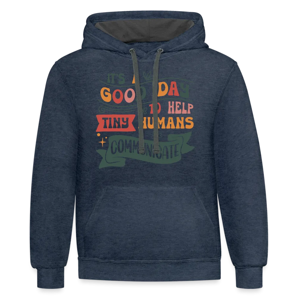 Speech Language Therapy Hoodie (Help Tiny Humans Communicate)