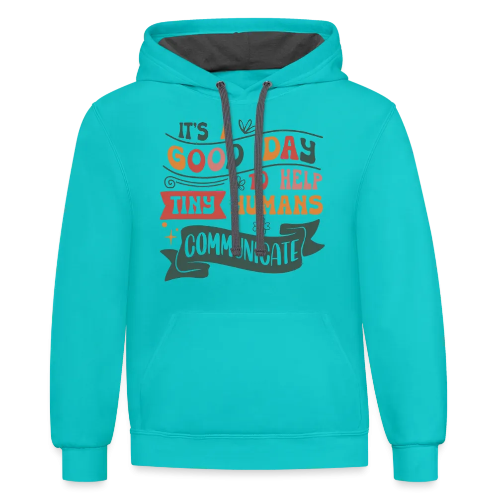 Speech Language Therapy Hoodie (Help Tiny Humans Communicate)