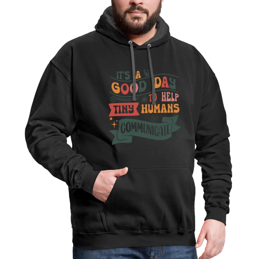 Speech Language Therapy Hoodie (Help Tiny Humans Communicate)