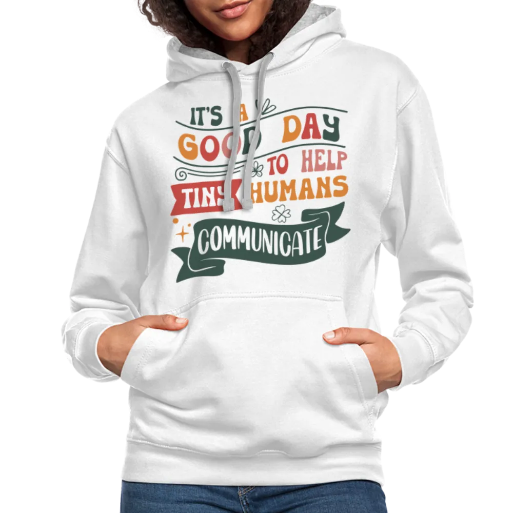 Speech Language Therapy Hoodie (Help Tiny Humans Communicate)