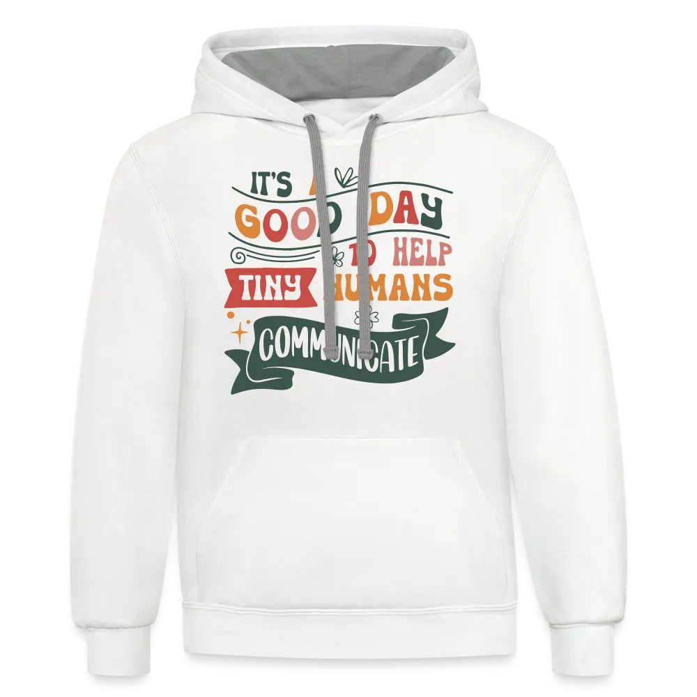 Speech Language Therapy Hoodie (Help Tiny Humans Communicate)