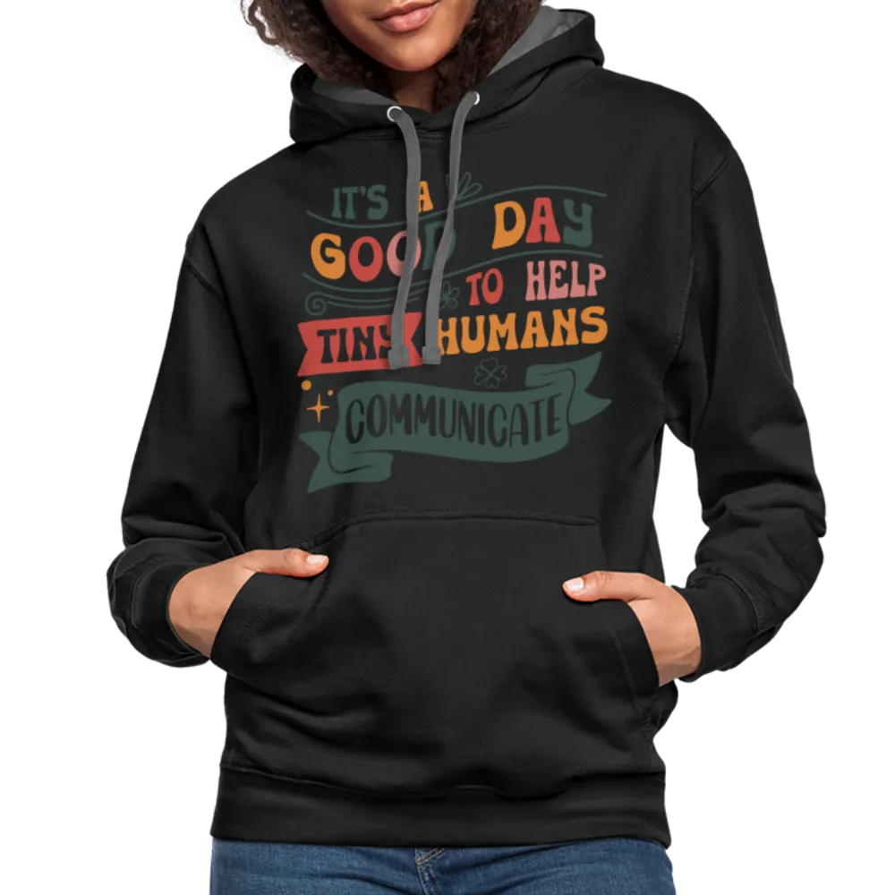 Speech Language Therapy Hoodie (Help Tiny Humans Communicate)