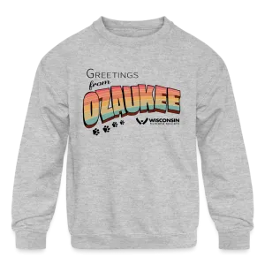 WHS "Greetings from Ozaukee" Kids' Crewneck Sweatshirt